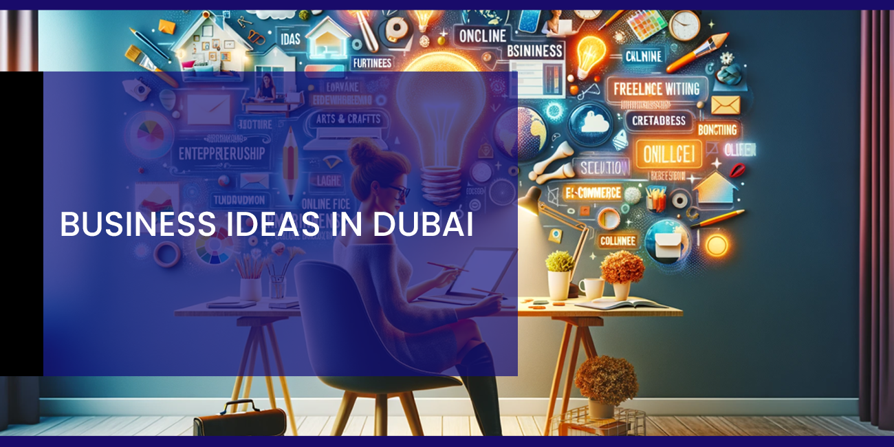 Dubai Business Ideas